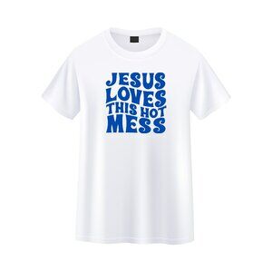 Christian Woman T Shirt Medium Jesus Loves this Hot Mess